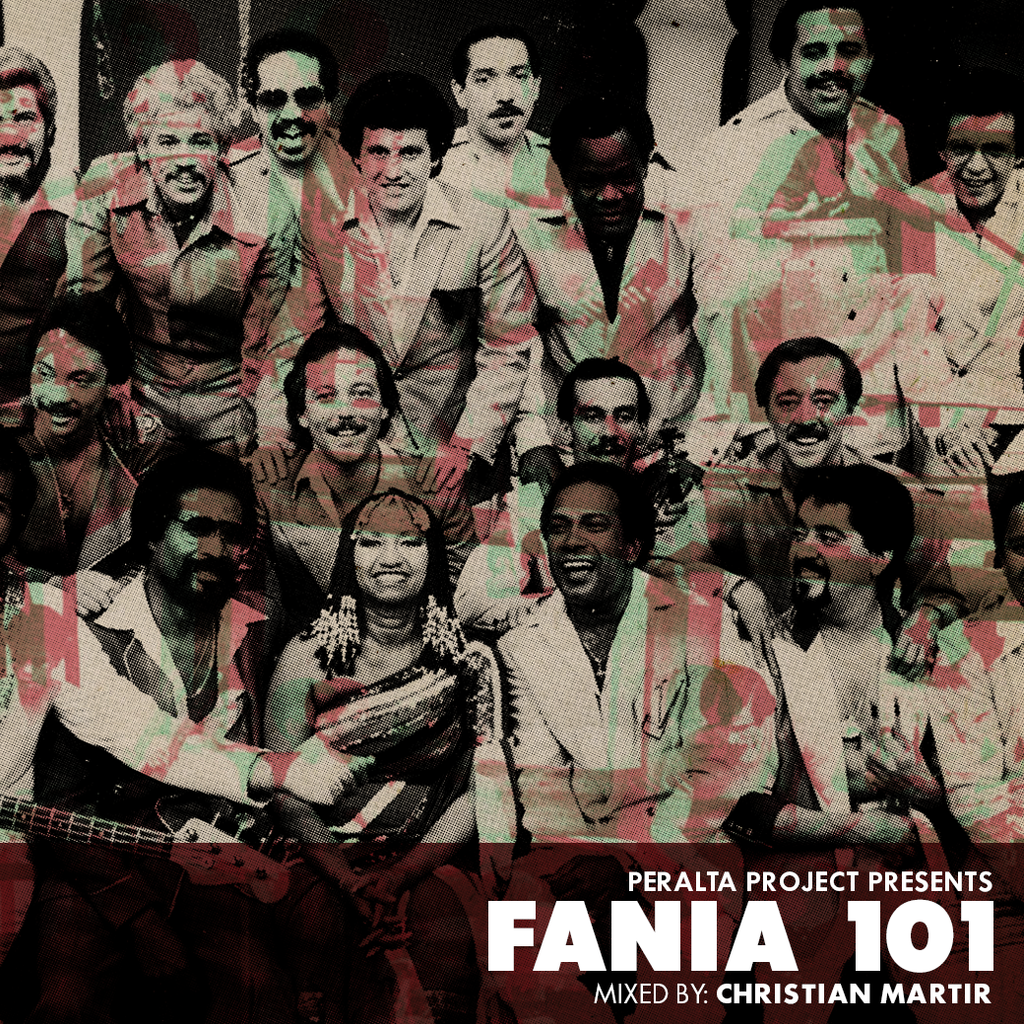 PERALTA PROJECT PRESENTS: FANIA 101