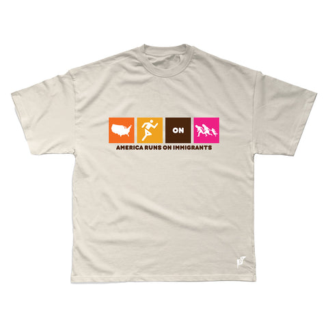 AMERICA RUNS ON IMMIGRANTS T-SHIRT