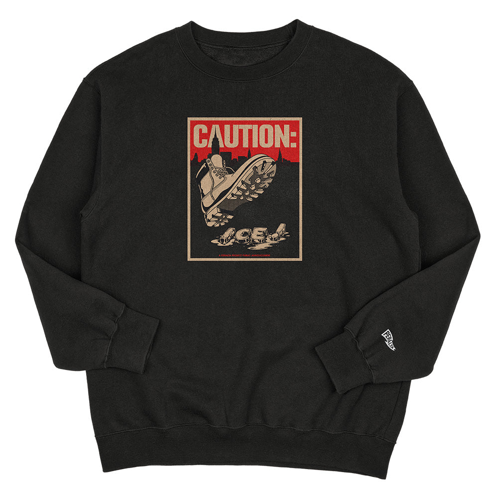 CAUTION CREWNECK